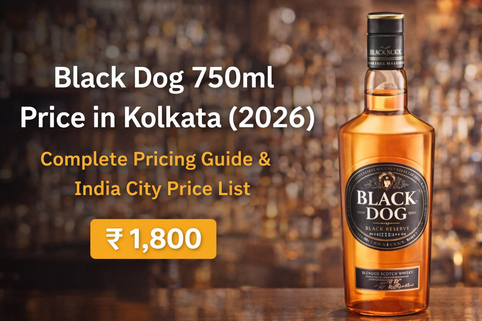 Black Dog 750ml Price in Kolkata 2026