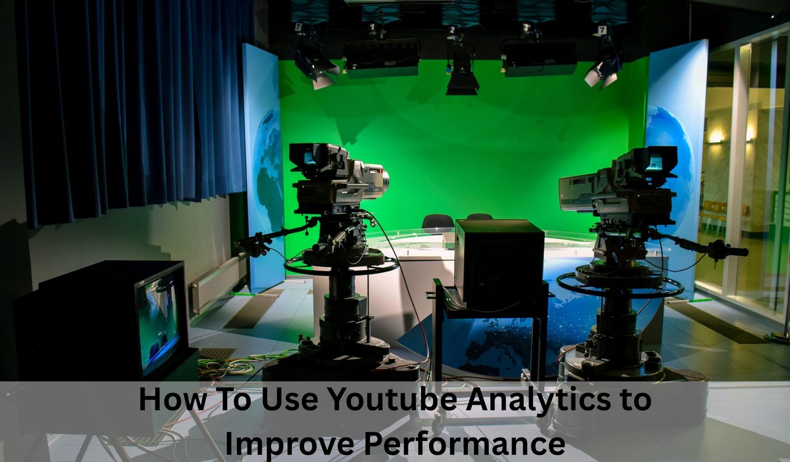 How To Use YouTube Analytics to Improve Performance
