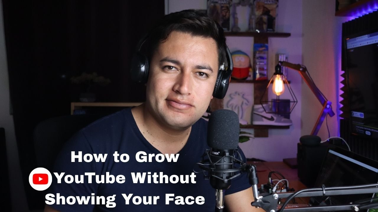 How to Grow YouTube Without Showing Your Face